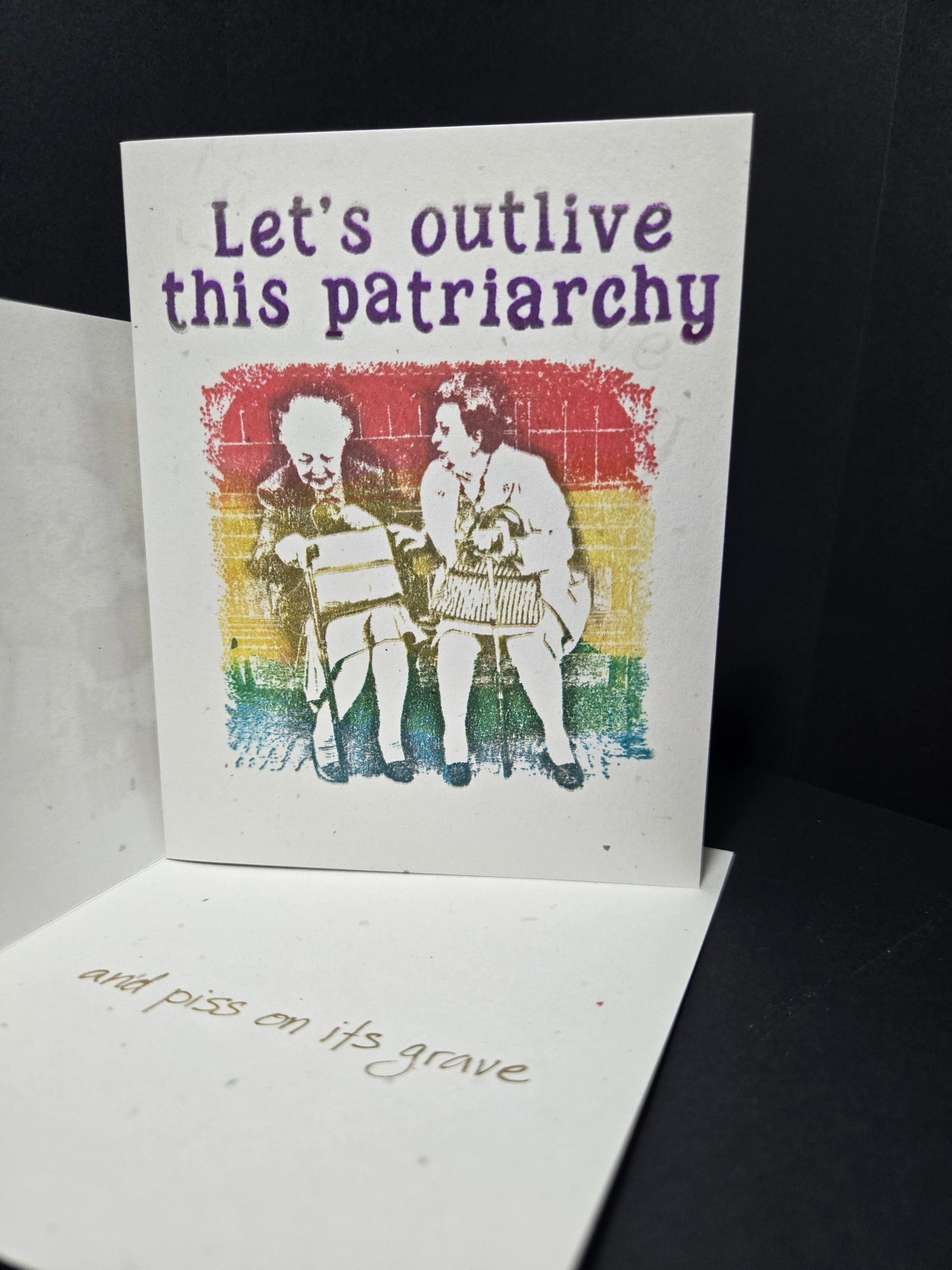 Let's outlive the patriarchy